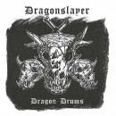 DRAGONSLAYER - Dragon Drums (2020) DLP